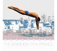 Phil France The Swimmer (CD) Album