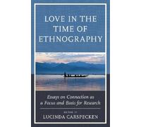Phil Francis Carspecken Love in the Time of Ethnography (Copertina rigida)