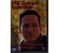 Phil Gelbach Ensemble - Live In Melbourne [Edizione: Regno Unito] [Edizione: Regno Unito]