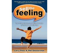 Phil Glosserman Larry Pinci Sell the Feeling (Tascabile)