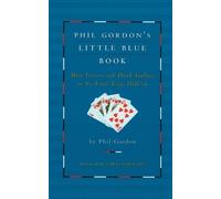 Phil Gordon Phil Gordon's Little Blue Book (Tascabile)