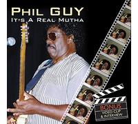 Phil Guy - It's a Real Mutha