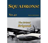 Phil H Listemann The Bristol Brigand (Tascabile) Squadrons