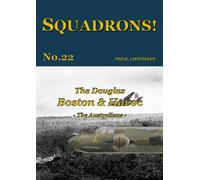 The Douglas Boston & Havoc: The Australians (Squadrons) by Listemann, Phil H.