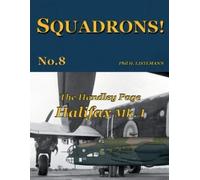 Phil H Listemann The Handley Page Halifax Mk.I (Tascabile) Squadrons