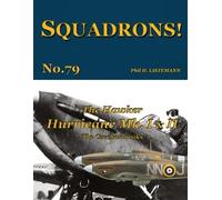Phil H Listemann The Hawker Hurricane Mk I & Mk II (Tascabile) Squadrons