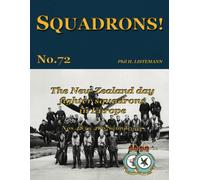 The New Zealand Day Fighter Squadrons in Europe: Nos 485 & 486 Squadrons: 72