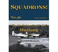 Phil H Listemann The North American & CAC Mustang (Tascabile) Squadrons