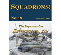 Phil H Listemann The Supermarine Spitfire Mk XIV (Tascabile) Squadrons