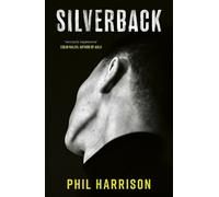 Phil Harrison Silverback (Copertina rigida)