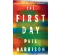 Phil Harrison The First Day (Tascabile)