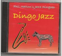 Phil Hatton's Jazz Dingoes- Dingo Jazz- Swing