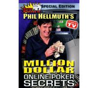 Phil Hellmuth's Million Dollar Online Poker Secrets (Special Edition)