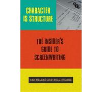 Phil Hughes Ted Wilkes Ted Wilkes Phil Hughes Character is Structure (Tascabile)