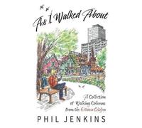 Phil Jenkins As I Walked About (Tascabile)