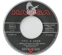 PHIL & JOHN - ........denn seit mehr als 1000 Jahren/Hallo, Ihr Freunde! (7" Vinyl Single)(1974)(Hansa 13430 AT)9