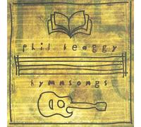 Phil Keaggy - Hymnsongs by Keaggy, Phil (2002) Audio CD