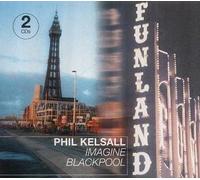 Phil Kelsall - Imagine Blackpool