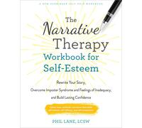 Phil Lane The Narrative Therapy Workbook for Self-Esteem (Tascabile)