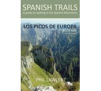 Phil Lawler Spanish Trails - A Guide to Walking the Spanish Mountain (Tascabile)