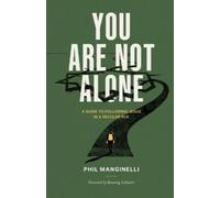 Phil Manginelli You Are Not Alone (Tascabile)