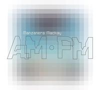 Phil Manzanera & Andy Mackay Manzanera Mackay AM.PM (Vinyl LP) 12" Album