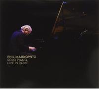 Phil Markovitz - Solo Piano Live In Rome