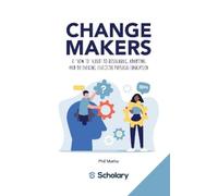 Phil Mathe Changemakers (Tascabile)