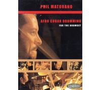 Phil Maturano - Afro Cuban Drumming [Edizione: Regno Unito]