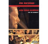 Phil Maturano - Afro-cuban Drumming for the Drumset