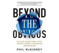 Phil Mckinney Beyond the Obvious (Copertina rigida)