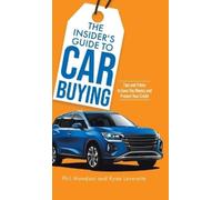 Phil Mendzat Ryan Leverette The Insider's Guide to Car Buying (Copertina rigida)