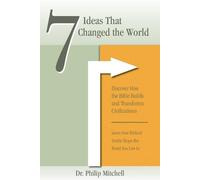 Phil Mitchell 7 Ideas That Changed The World (Tascabile) 7 Ideas