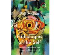 Phil Mollon Pathologies of the Self (Tascabile)