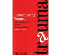 Phil Mollon Remembering Trauma (Tascabile)