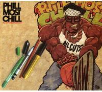 PHIL MOST CHILL - ALL CUTS RECORDED RAW