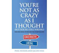 Phil Neisser Ja You'Re Not as Crazy as I Thought (but You'Re (Copertina rigida)