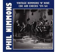 Phil Nimmons Vintage Nimmons 'N Nine: CBC Air Checks '59-'64 (CD)