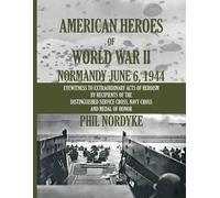 Phil Nordyke American Heroes of World War II (Tascabile)