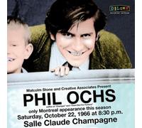 Phil Ochs Saturday, October 22, 1966 at 8:30p.m. Salle Claude Champagne (CD)
