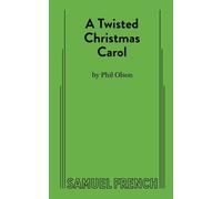 Phil Olson A Twisted Christmas Carol (Tascabile)