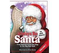 Phil Pierce Always Be Santa (Copertina rigida)