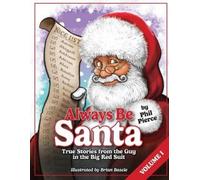 Phil Pierce Always Be Santa (Tascabile)