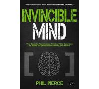 Phil Pierce Invincible Mind (Tascabile) Mental Combat