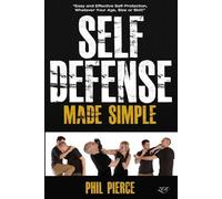 Phil Pierce Self Defense Made Simple (Tascabile)