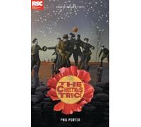 Phil Porter The Christmas Truce (Tascabile) Oberon Modern Plays