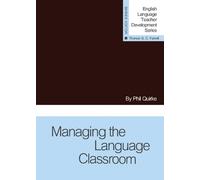 Phil Quirke Managing the Language Classroom (Tascabile)