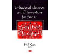 Phil Reed Behavioral Theories & Interventions for Autism (Copertina rigida)