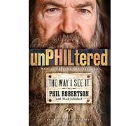 Phil Robertson Unphiltered (Tascabile)