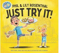 Phil Rosenthal Lily Rosenthal Just Try It (Copertina rigida) Phil & Lil Book